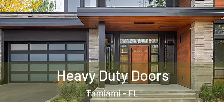  Heavy Duty Doors Tamiami - FL