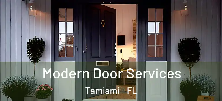  Modern Door Services Tamiami - FL